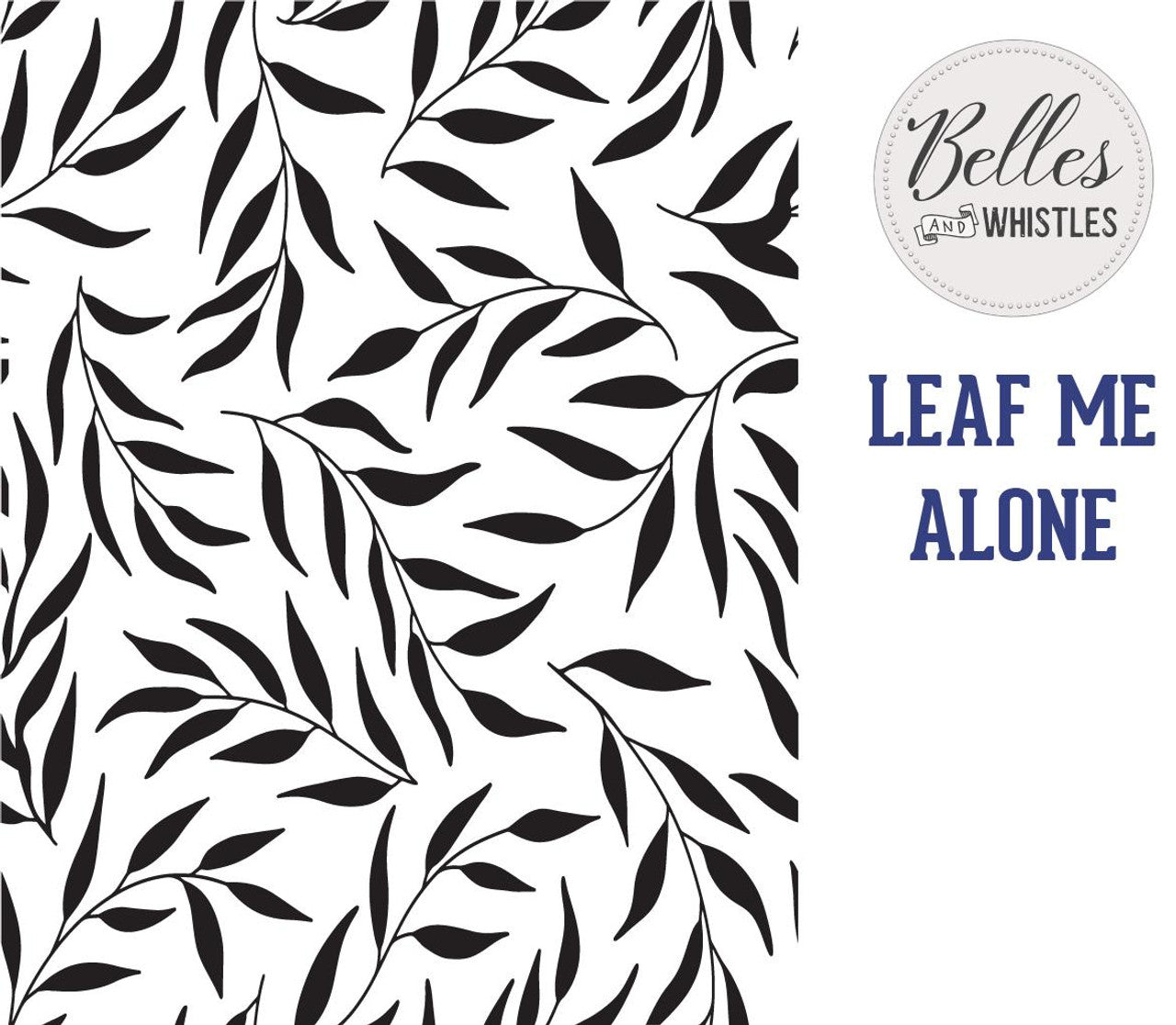 Leaf Me Alone