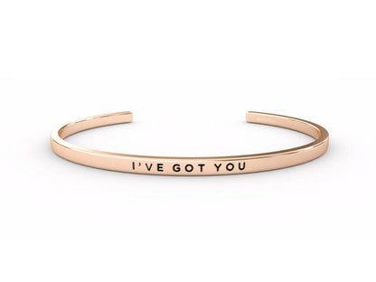 I've Got You - Rose Gold