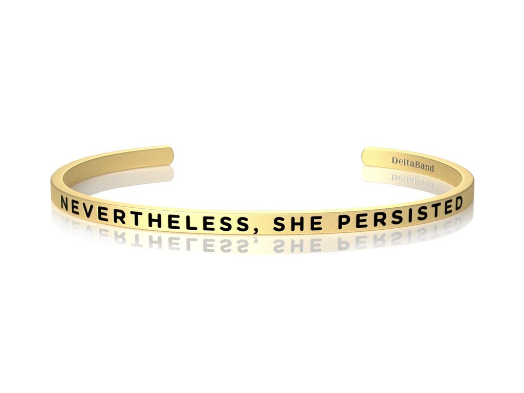 Nevertheless, She Persisted