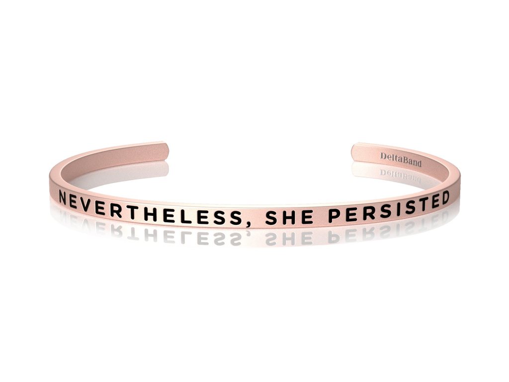 Nevertheless, She Persisted